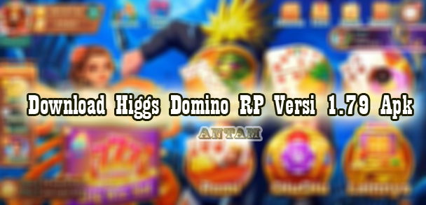 Download-Higgs-Domino-RP-Versi-1.79-Apk