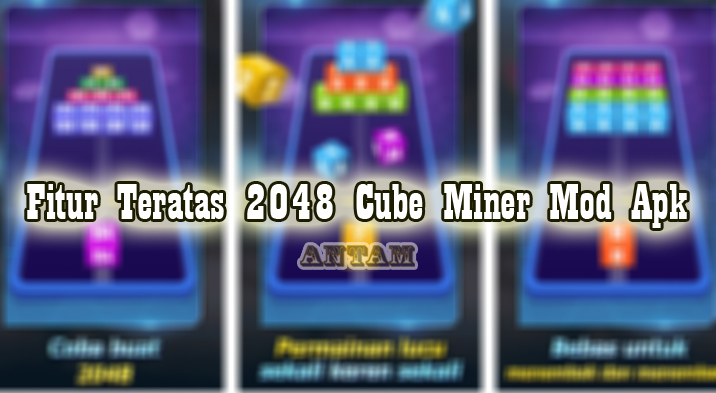 Fitur-Teratas-2048-Cube-Miner-Mod-Apk-Unlimited-Diamond-FF
