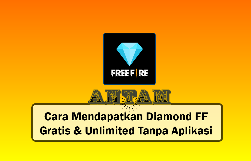 Cara Mendapatkan Diamond FF gratis
