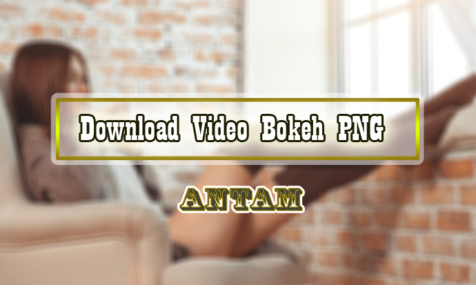 Download-Video-Bokeh-PNG
