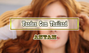 Yandex-Com-Thailand