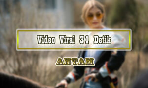 Video-Viral-31-Detik