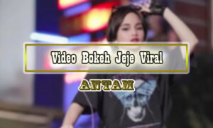 Video-Bokeh-Jeje-Viral